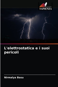 L'elettrostatica e i suoi pericoli by Nirmalya Basu - Paperback
