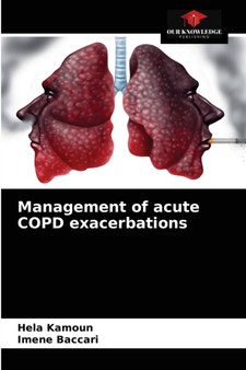 Management of acute COPD exacerbations by Hela Kamoun - Paperback