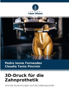 3D-Druck fur die Zahnprothetik by Pedro Ienne Fernandes - Paperback