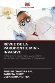 Revue de la Parodontie Mini-Invasive by Pritish Chandra Pal - Paperback