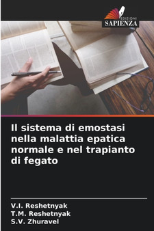 Il sistema di emostasi nella malattia epatica normale e nel trapianto di fegato by V I Reshetnyak - Paperback