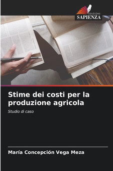Stime dei costi per la produzione agricola by Maria Concepcion Vega Meza - Paperback