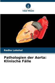 Pathologien der Aorta : Klinische Falle by Redha Lakehal - Paperback