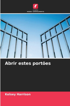 Abrir estes portoes by Kelsey Harrison - Paperback
