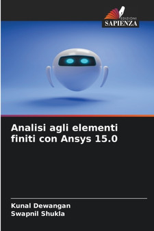Analisi agli elementi finiti con Ansys 15.0 by Kunal Dewangan - Paperback