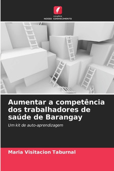 Aumentar a competencia dos trabalhadores de saude de Barangay by Maria Visitacion Taburnal - Paperback