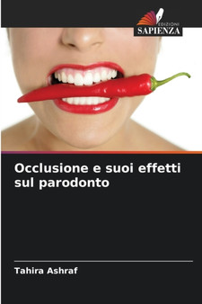 Occlusione e suoi effetti sul parodonto by Tahira Ashraf - Paperback