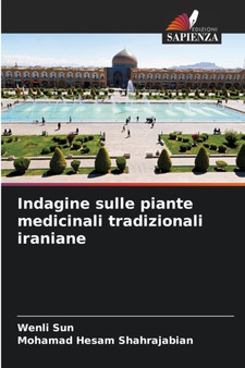 Indagine sulle piante medicinali tradizionali iraniane by Wenli Sun - Paperback