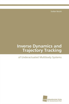 Inverse Dynamics and Trajectory Tracking by Reichl Stefan - Paperback