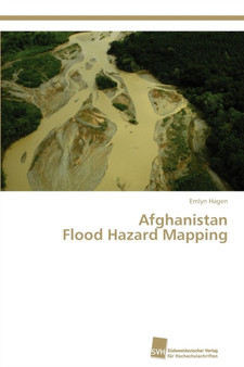 Afghanistan Flood Hazard Mapping by Emlyn Hagen - Paperback