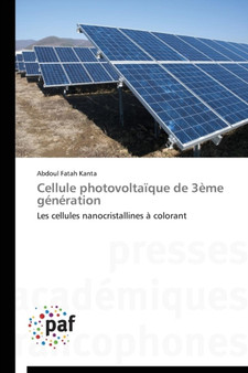 Cellule Photovoltaique de 3eme Generation by Kanta-A - Paperback