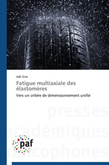 Fatigue Multiaxiale Des Elastomeres by Zine-A - Paperback