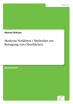 Moderne Verfahren / Methoden zur Reinigung von Oberflachen by Manuel Diskaya - Paperback