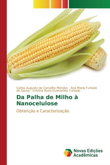 Da Palha de Milho a Nanocelulose by de Carvalho Mendes Carlos Augusto - Paperback