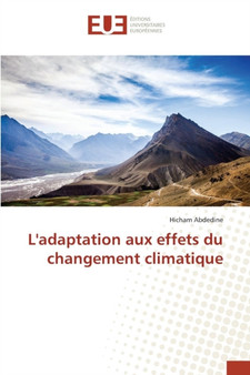 L'Adaptation Aux Effets Du Changement Climatique by Abdedine-H - Paperback