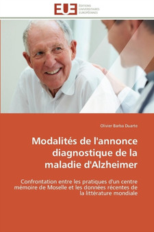 Modalit s de l'Annonce Diagnostique de la Maladie d'Alzheimer by Duarte-O - Paperback