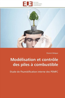 Mod lisation Et Contr le Des Piles Combustible by Breque-F - Paperback