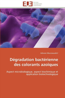 D gradation Bact rienne Des Colorants Azo ques by Moutaouakkil-A - Paperback