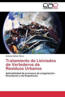 Tratamiento de Lixiviados de Vertederos de Residuos Urbanos by Galvez Perez Antonia - Paperback Tratamiento de Lixiviados de Vertederos de Residuos Urbanos by Galvez Perez Antonia - Paperback