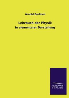 Lehrbuch Der Physik by Arnold Berliner - Paperback
