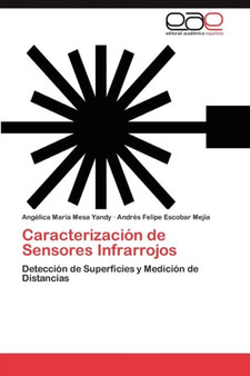 Caracterizacion de Sensores Infrarrojos by Mesa Yandy Angelica Maria - Paperback