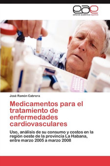 Medicamentos para el tratamiento de enfermedades cardiovasculares by Cabrera Jose Ramon - Paperback
