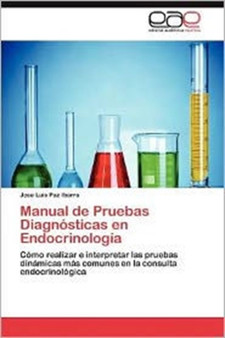 Manual de Pruebas Diagnosticas En Endocrinologia by Jose Luis Paz Ibarra - Paperback