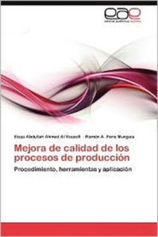 Mejora de Calidad de Los Procesos de Produccion by Eissa Abdullah Ahmed Al Yousefi - Paperback