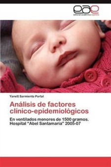 Analisis de Factores Clinico-Epidemiologicos by Yanett Sarmiento Portal - Paperback