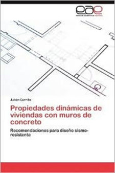 Propiedades Dinamicas de Viviendas Con Muros de Concreto by Juli N Carrillo - Paperback