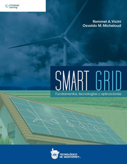 Smart Grid: Fundamentos, Tecnolog?as y Aplicaciones by Osvaldo Micheloud - Paperback