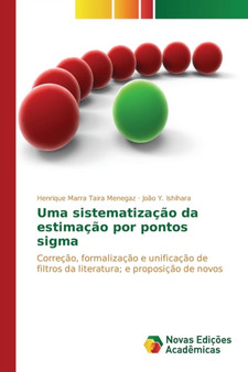 Uma sistematizacao da estimacao por pontos sigma by Menegaz Henrique Marra Taira - Paperback