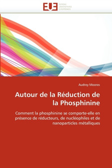 Autour de la R duction de la Phosphinine by Moores-A - Paperback