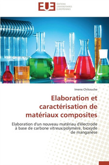 Elaboration Et Caract risation de Mat riaux Composites by Chikouche-I - Paperback