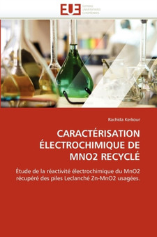 Caract risation lectrochimique de Mno2 Recycl by Kerkour-R - Paperback