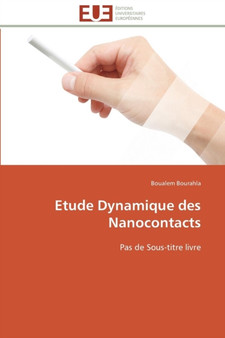 Etude Dynamique Des Nanocontacts by Bourahla-B - Paperback