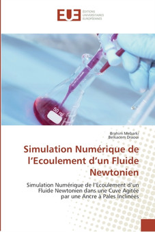 Simulation numerique de l ecoulement d un fluide newtonien by Collectif - Paperback