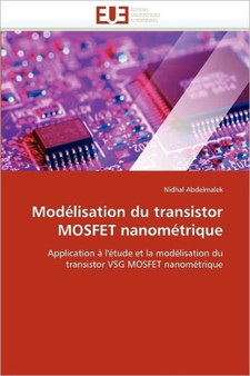Mod lisation Du Transistor Mosfet Nanom trique by Abdelmalek-N - Paperback