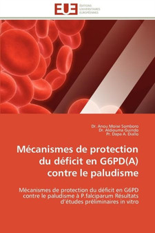 M canismes de Protection Du D ficit En G6pd(a) Contre Le Paludisme by Collectif - Paperback