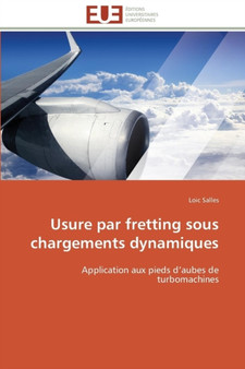 Usure Par Fretting Sous Chargements Dynamiques by Salles-L - Paperback