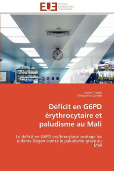 D ficit En G6pd rythrocytaire Et Paludisme Au Mali by Collectif - Paperback