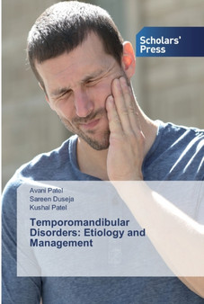 Temporomandibular Disorders : Etiology and Management by Avani Patel - Paperback