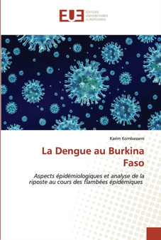 La Dengue au Burkina Faso by Karim Kombassere - Paperback