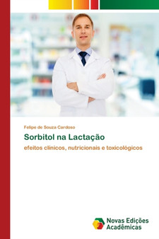 Sorbitol na Lactacao by Felipe de Souza Cardoso - Paperback