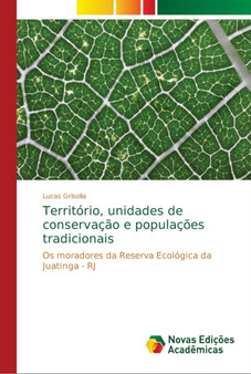 Territorio, unidades de conservacao e populacoes tradicionais by Lucas Grisolia - Paperback