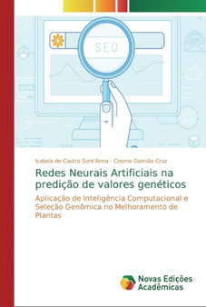 Redes Neurais Artificiais na predicao de valores geneticos by Isabela de Castro Sant'anna - Paperback