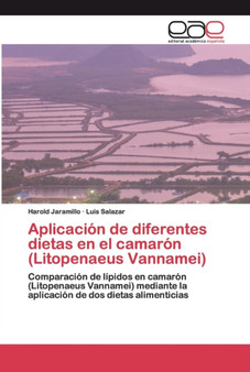 Aplicacion de diferentes dietas en el camaron (Litopenaeus Vannamei) by Harold Jaramillo - Paperback