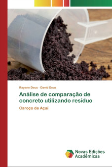 Analise de comparacao de concreto utilizando residuo by Rayane Deus - Paperback