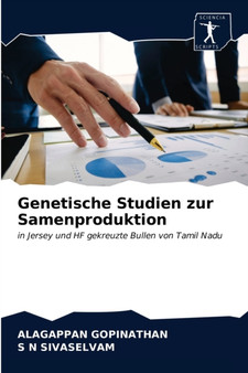 Genetische Studien zur Samenproduktion by Alagappan Gopinathan - Paperback
