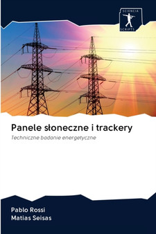 Panele sloneczne i trackery by Pablo Rossi - Paperback